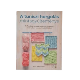 A tuniszi horgolás mintagyűjteménye