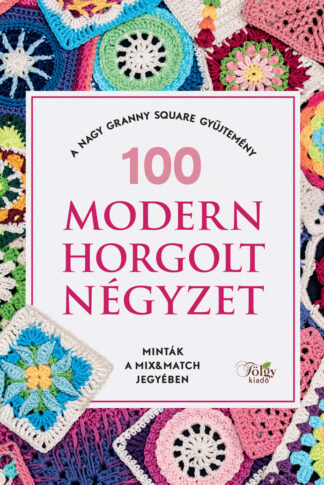 100 modern horgolt négyzet